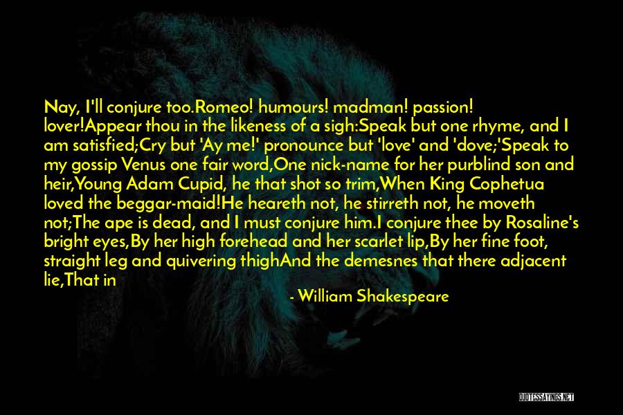 A Dead Loved One Quotes By William Shakespeare