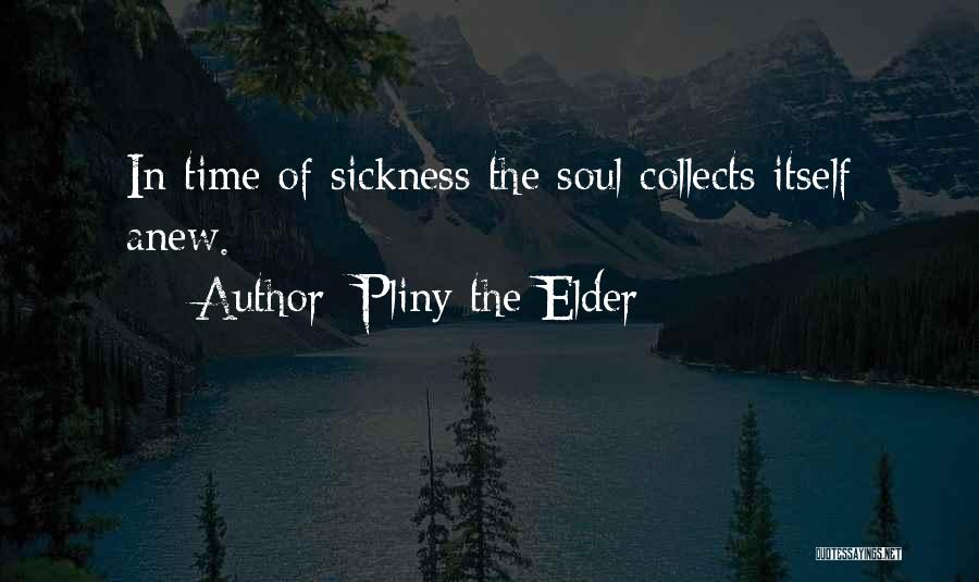 A Dear Friend Who Passed Away Quotes By Pliny The Elder