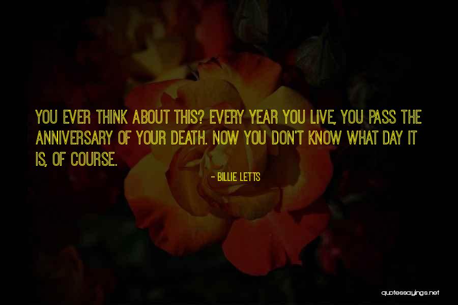 A Death Anniversary Quotes By Billie Letts A Death Anniversary Quotes By Billie Letts