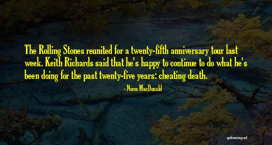 A Death Anniversary Quotes By Norm MacDonald A Death Anniversary Quotes By Norm MacDonald