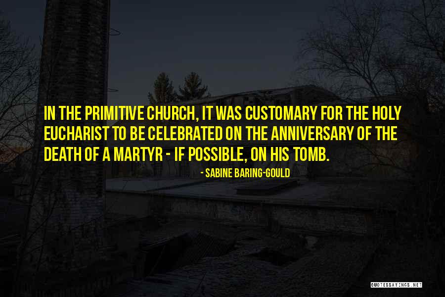 A Death Anniversary Quotes By Sabine Baring-Gould A Death Anniversary Quotes By Sabine Baring-Gould