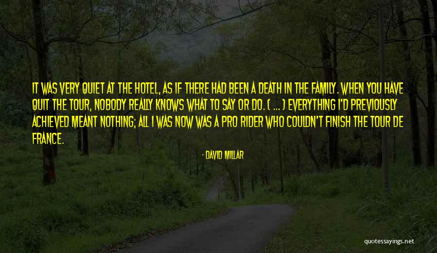 A Death In The Family Quotes By David Millar A Death In The Family Quotes By David Millar