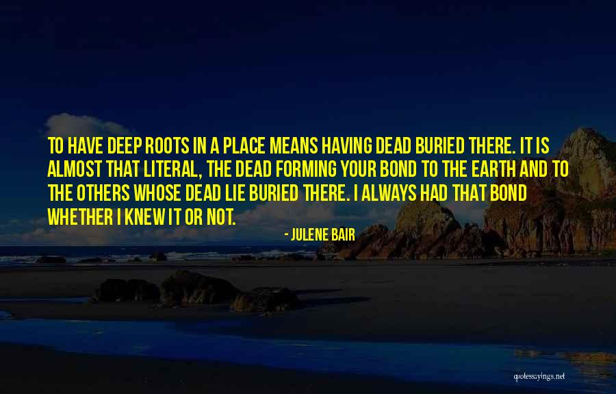A Death In The Family Quotes By Julene Bair A Death In The Family Quotes By Julene Bair