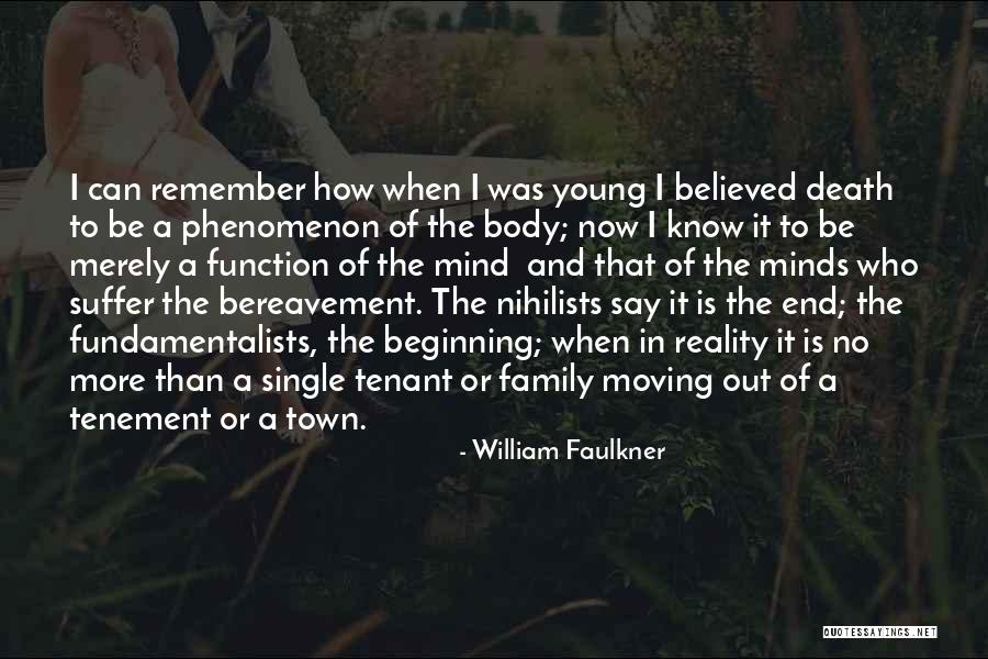 A Death In The Family Quotes By William Faulkner A Death In The Family Quotes By William Faulkner