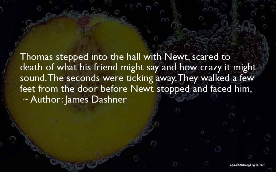 A Death Of A Best Friend Quotes By James Dashner