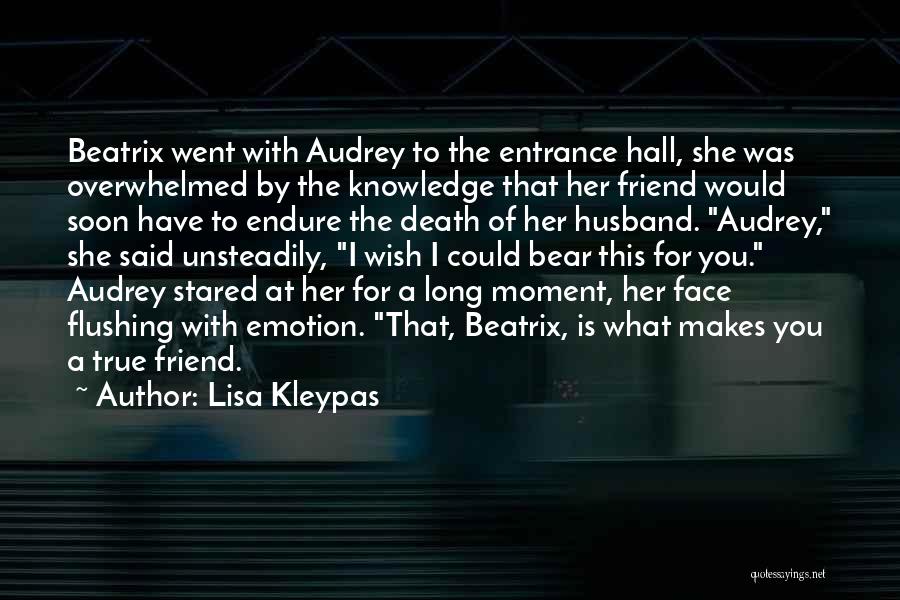 A Death Of A Best Friend Quotes By Lisa Kleypas