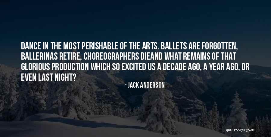 A Decade Ago Quotes By Jack Anderson