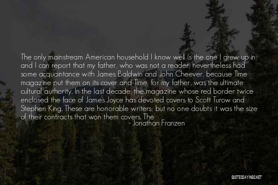 A Decade Ago Quotes By Jonathan Franzen