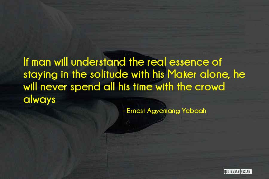A Dedicated Life Quotes By Ernest Agyemang Yeboah A Dedicated Life Quotes By Ernest Agyemang Yeboah