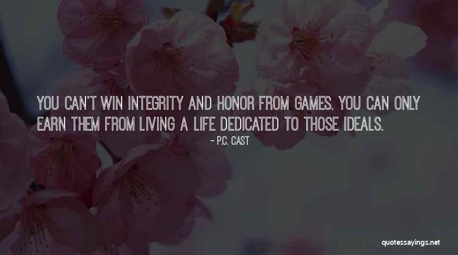 A Dedicated Life Quotes By P.C. Cast A Dedicated Life Quotes By P.C. Cast