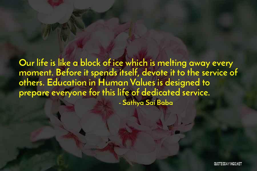 A Dedicated Life Quotes By Sathya Sai Baba A Dedicated Life Quotes By Sathya Sai Baba