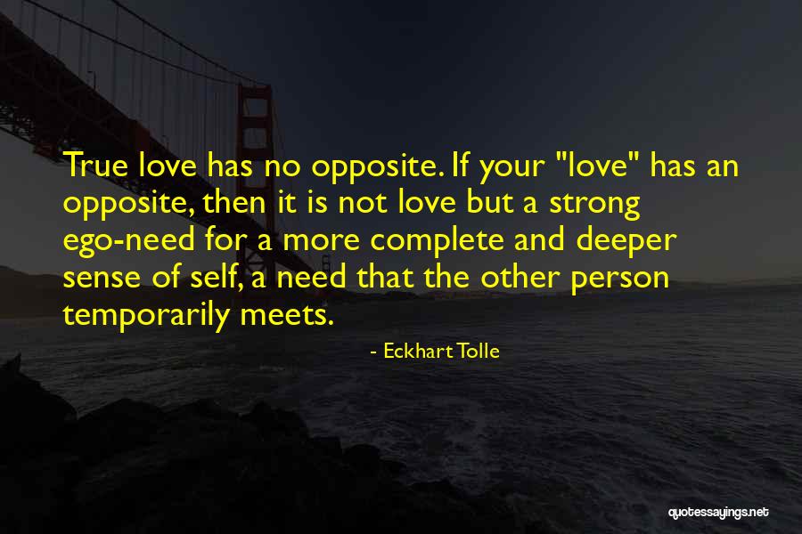 A Deeper Love Quotes By Eckhart Tolle A Deeper Love Quotes By Eckhart Tolle