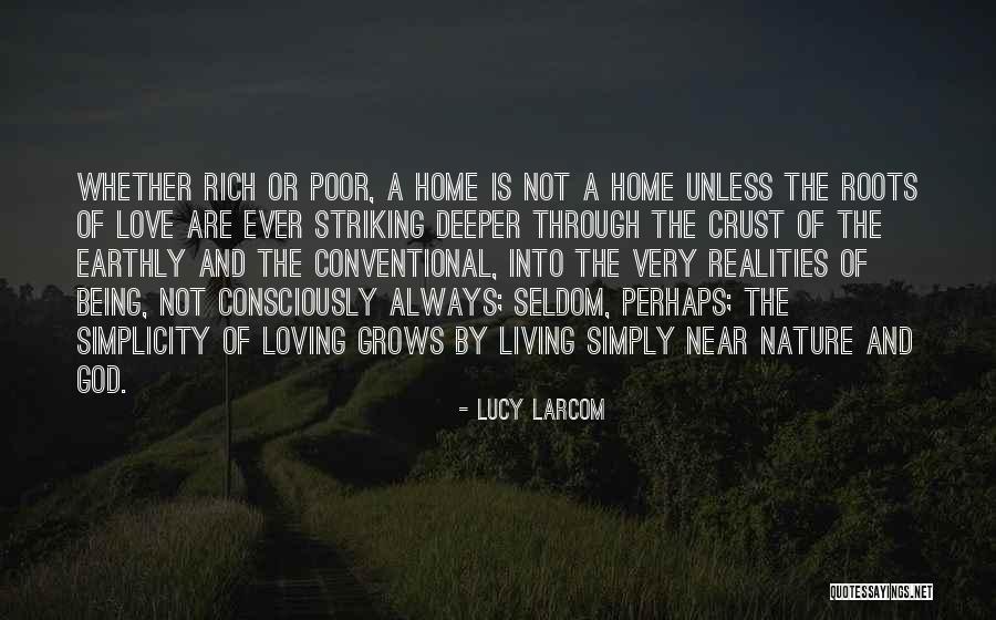 A Deeper Love Quotes By Lucy Larcom A Deeper Love Quotes By Lucy Larcom