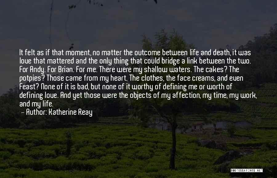 A Defining Moment Quotes By Katherine Reay