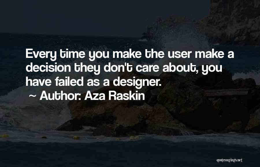 A Designer Quotes By Aza Raskin