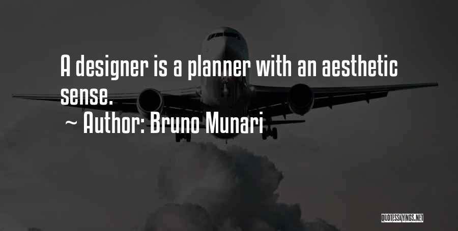 A Designer Quotes By Bruno Munari