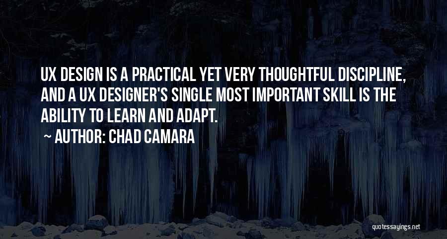 A Designer Quotes By Chad Camara