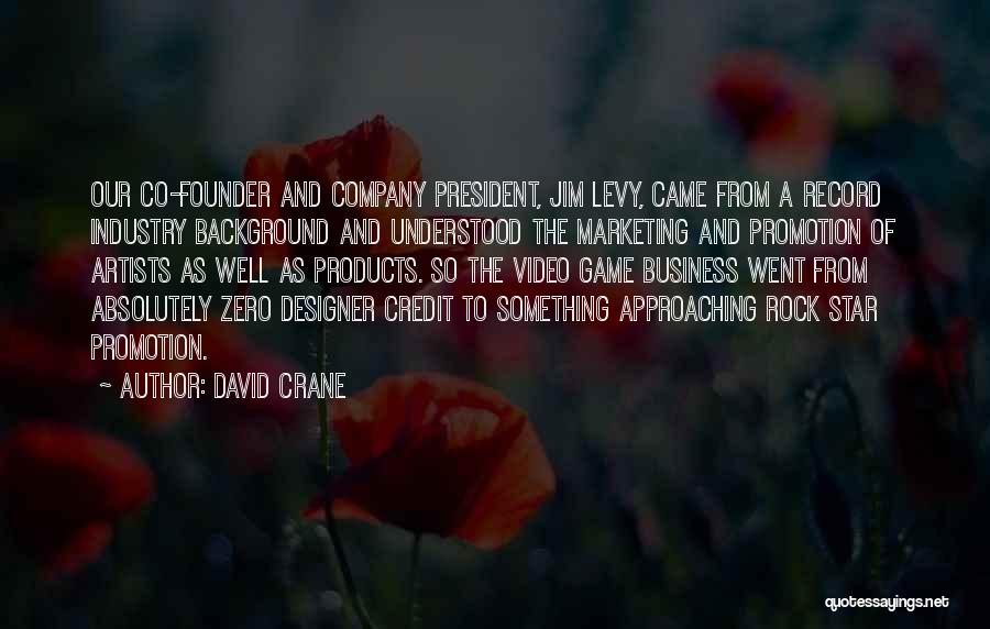 A Designer Quotes By David Crane