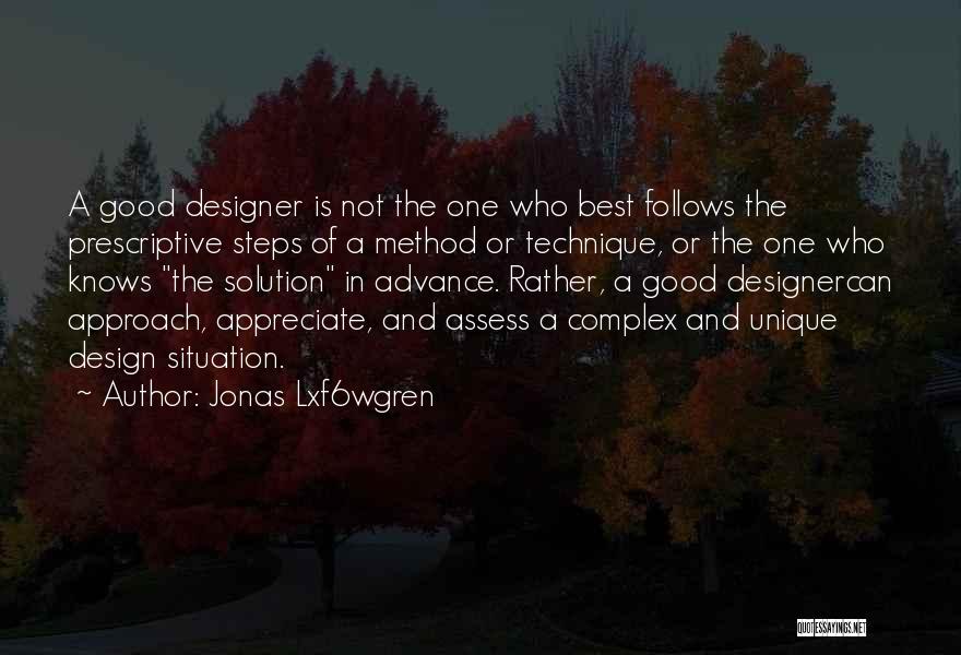 A Designer Quotes By Jonas Lxf6wgren