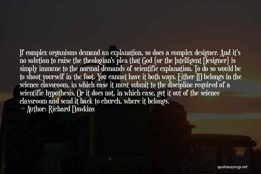 A Designer Quotes By Richard Dawkins