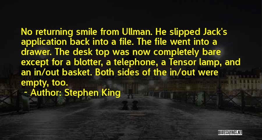 A Desk Quotes By Stephen King