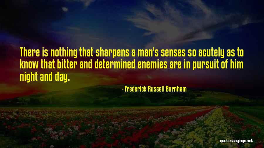 A Determined Man Quotes By Frederick Russell Burnham A Determined Man Quotes By Frederick Russell Burnham