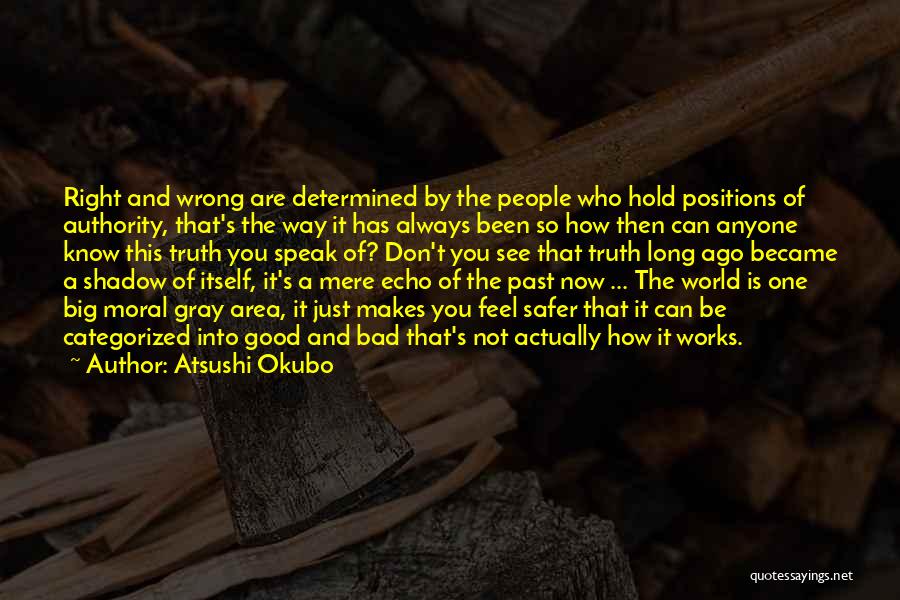 A Determined Soul Quotes By Atsushi Okubo