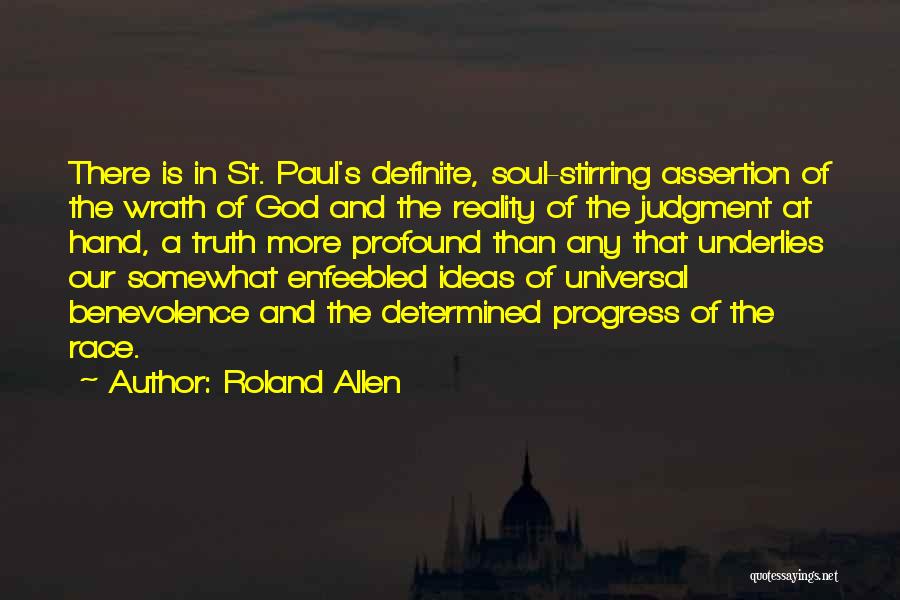 A Determined Soul Quotes By Roland Allen