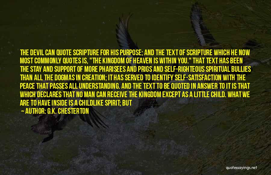 A Devil Quotes By G.K. Chesterton