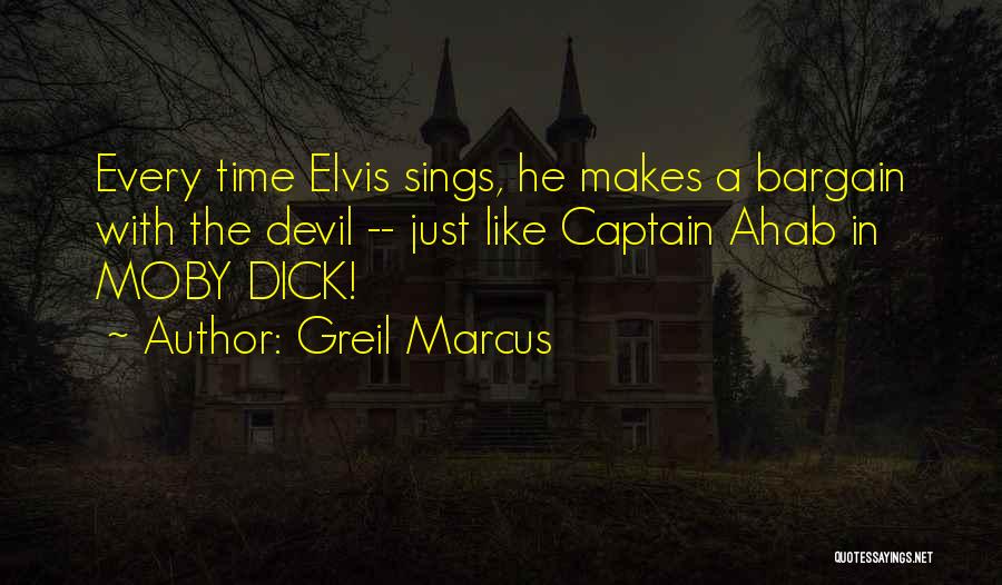 A Devil Quotes By Greil Marcus