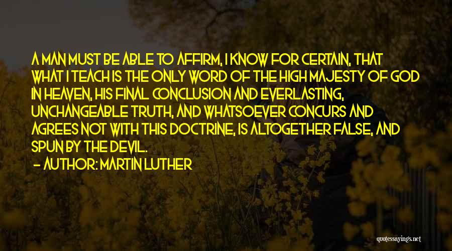 A Devil Quotes By Martin Luther