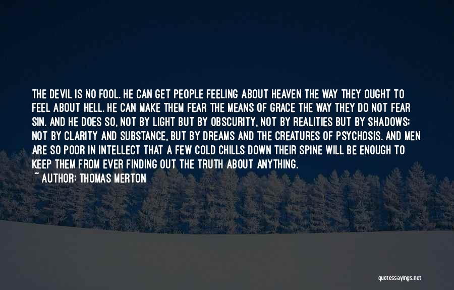 A Devil Quotes By Thomas Merton