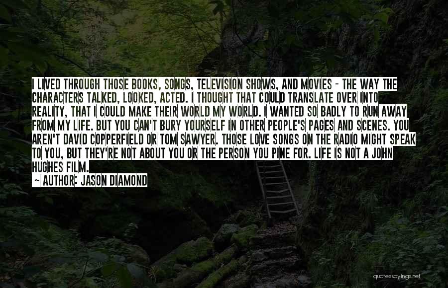 A Diamond And Love Quotes By Jason Diamond