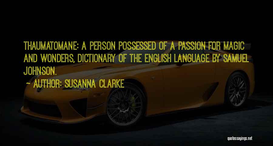 A Dictionary Of The English Language Quotes By Susanna Clarke