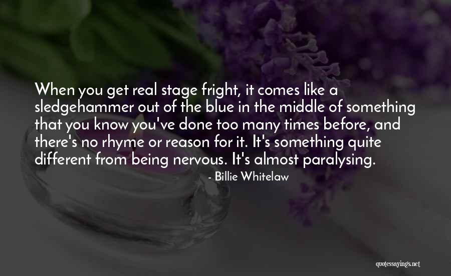 A Different Blue Quotes By Billie Whitelaw A Different Blue Quotes By Billie Whitelaw