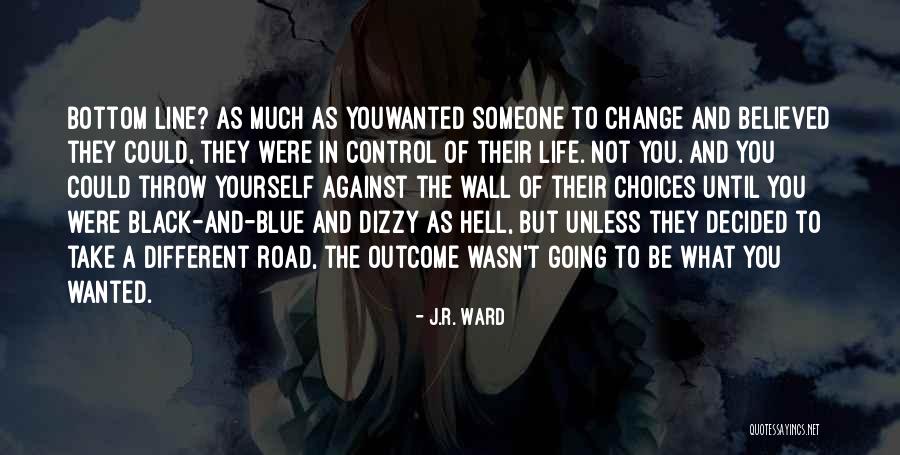 A Different Blue Quotes By J.R. Ward A Different Blue Quotes By J.R. Ward