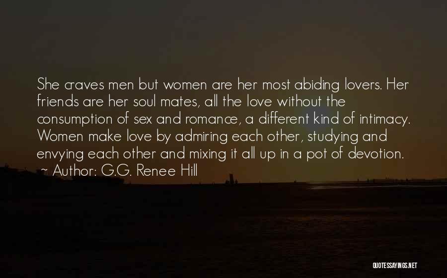 A Different Kind Of Love Quotes By G.G. Renee Hill