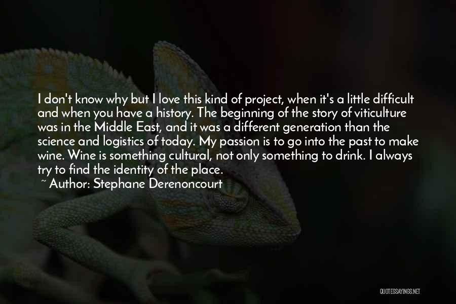 A Different Kind Of Love Quotes By Stephane Derenoncourt