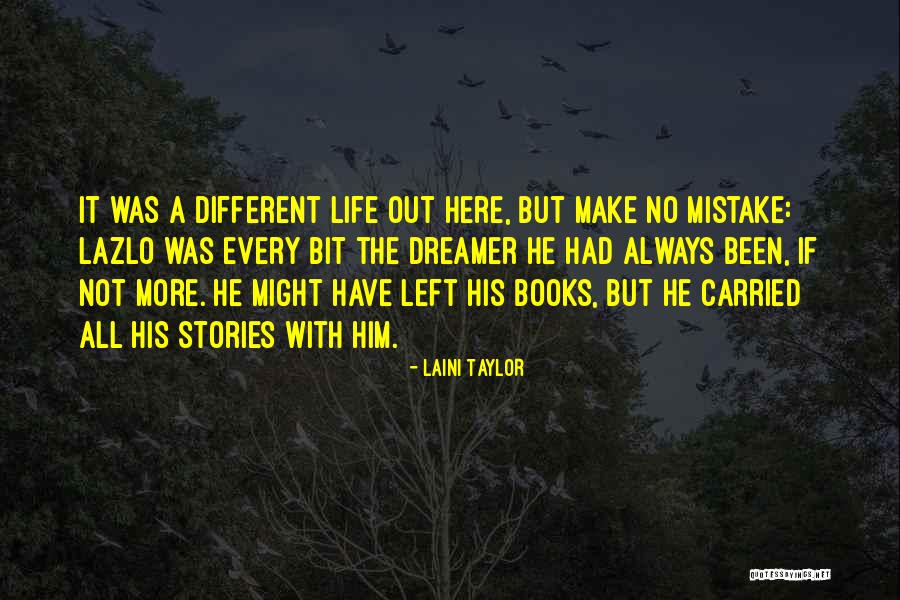 A Different Life Quotes By Laini Taylor A Different Life Quotes By Laini Taylor