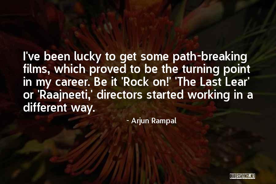 A Different Path Quotes By Arjun Rampal A Different Path Quotes By Arjun Rampal