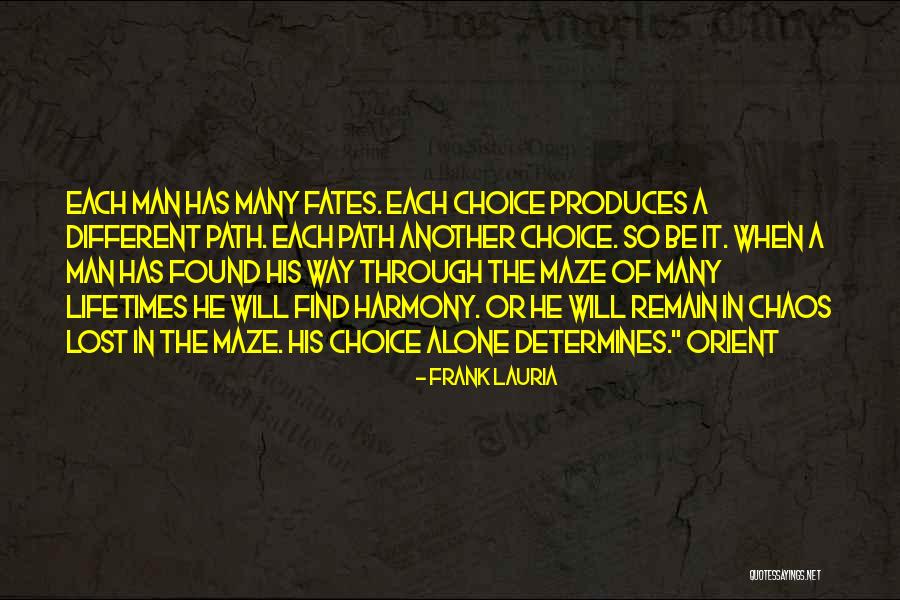 A Different Path Quotes By Frank Lauria A Different Path Quotes By Frank Lauria