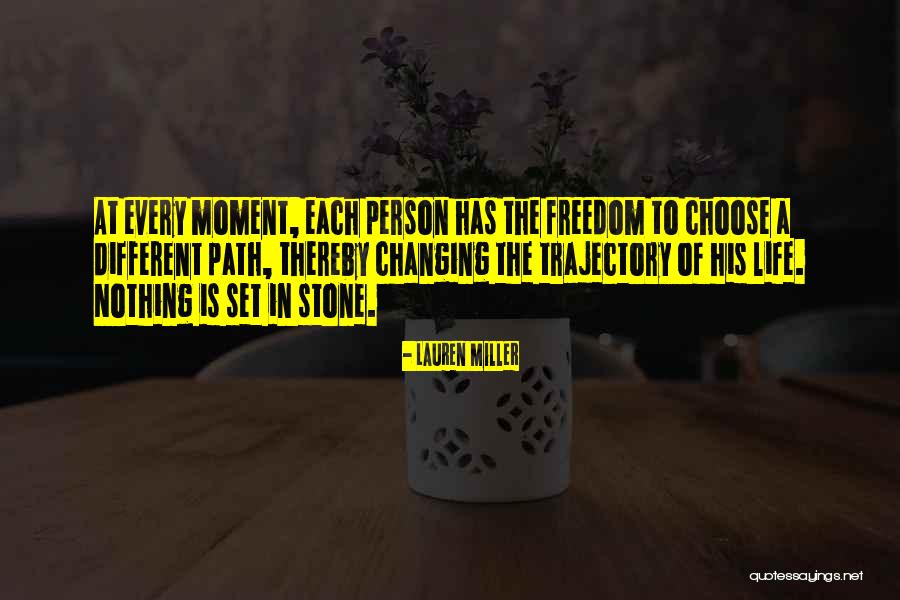 A Different Path Quotes By Lauren Miller A Different Path Quotes By Lauren Miller