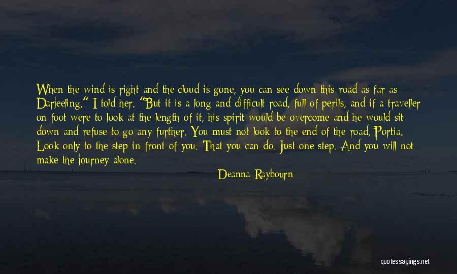A Difficult Journey Quotes By Deanna Raybourn A Difficult Journey Quotes By Deanna Raybourn