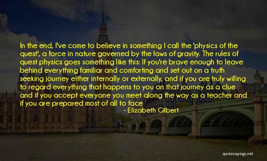 A Difficult Journey Quotes By Elizabeth Gilbert A Difficult Journey Quotes By Elizabeth Gilbert