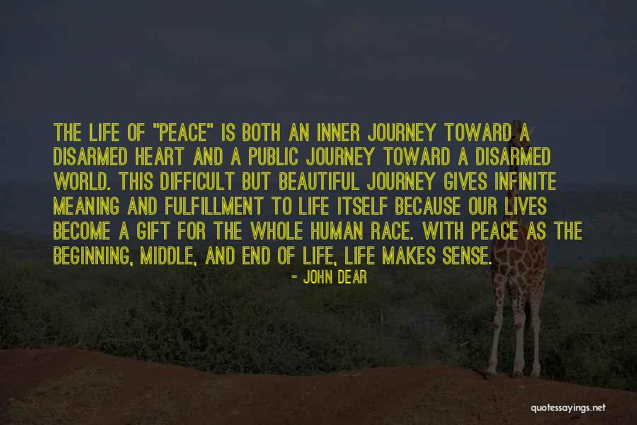 A Difficult Journey Quotes By John Dear A Difficult Journey Quotes By John Dear