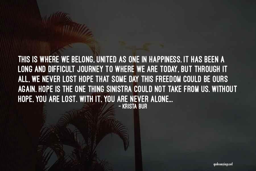 A Difficult Journey Quotes By Krista Bur A Difficult Journey Quotes By Krista Bur