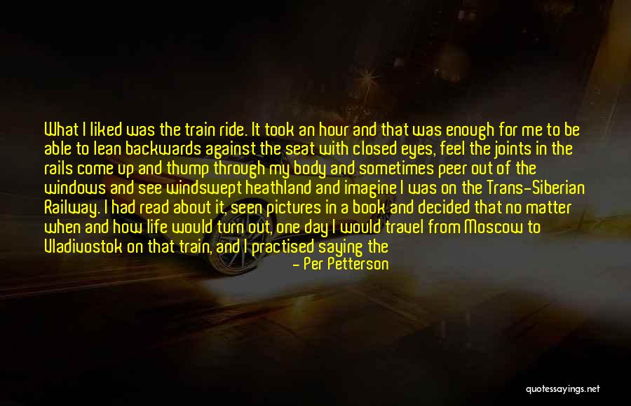 A Difficult Journey Quotes By Per Petterson A Difficult Journey Quotes By Per Petterson