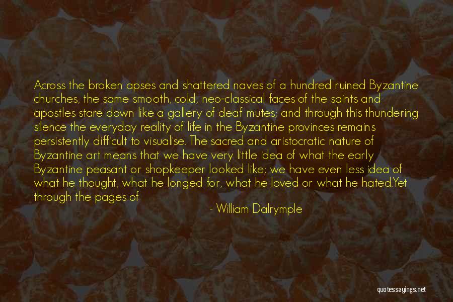 A Difficult Journey Quotes By William Dalrymple A Difficult Journey Quotes By William Dalrymple