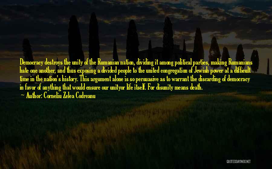 A Difficult Time In Life Quotes By Corneliu Zelea Codreanu