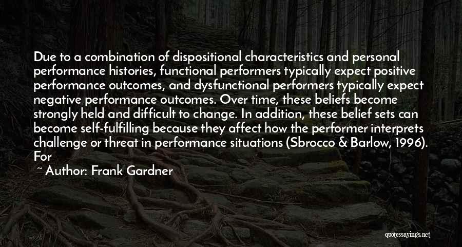 A Difficult Time Quotes By Frank Gardner